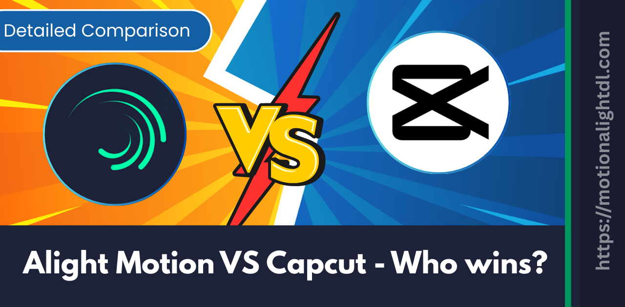 Alight Motion VS Capcut