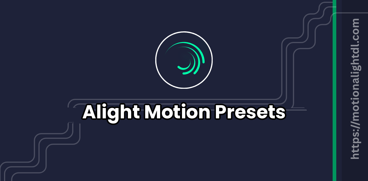Alight Motion Presets